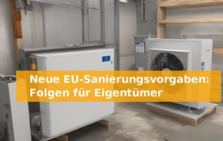 Neue EU-Sanierungsvorgaben: Folgen für Eigentümer